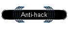 Anti-hack