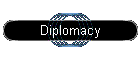 Diplomacy